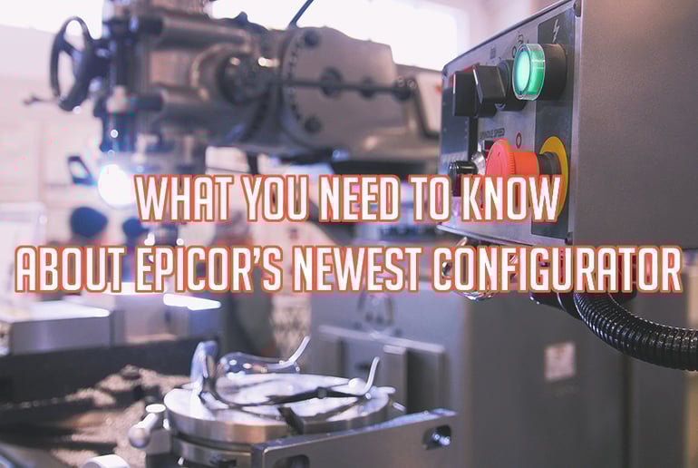 New Epicor ERP Configurator New Epicor ERP Configurator