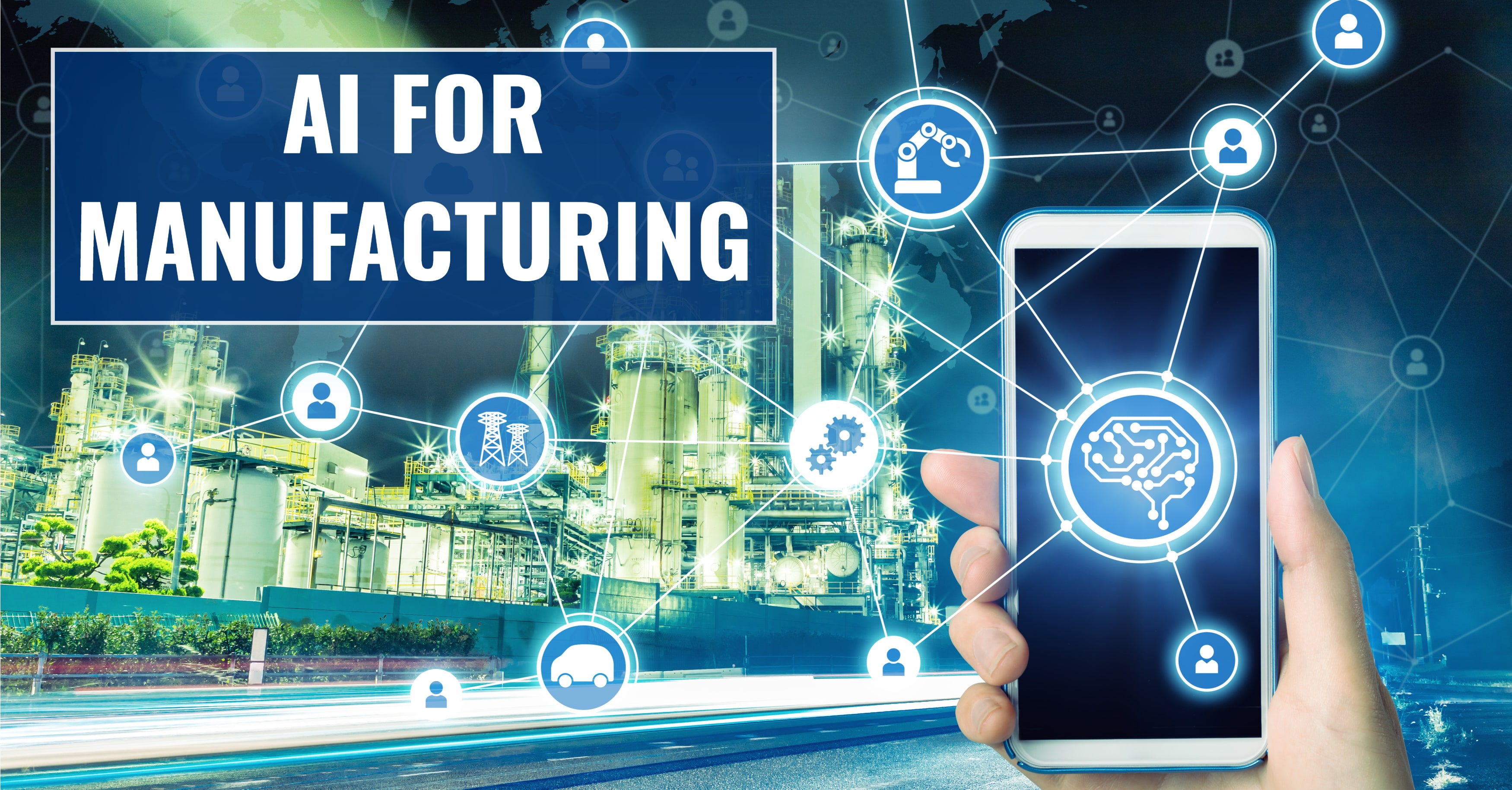 The Importance Of AI For Manufacturing