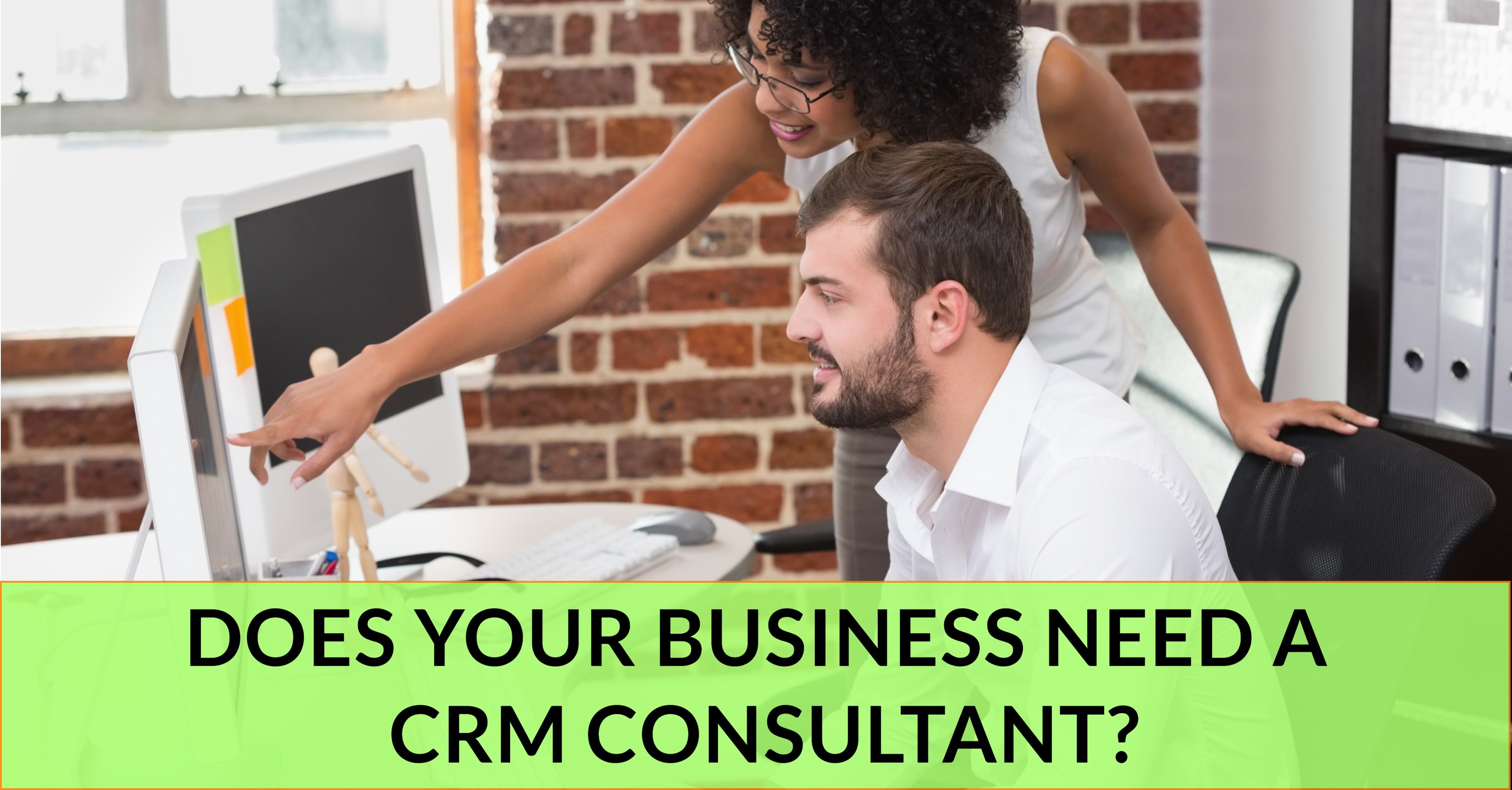 Does Your Business Need A CRM Consultant?