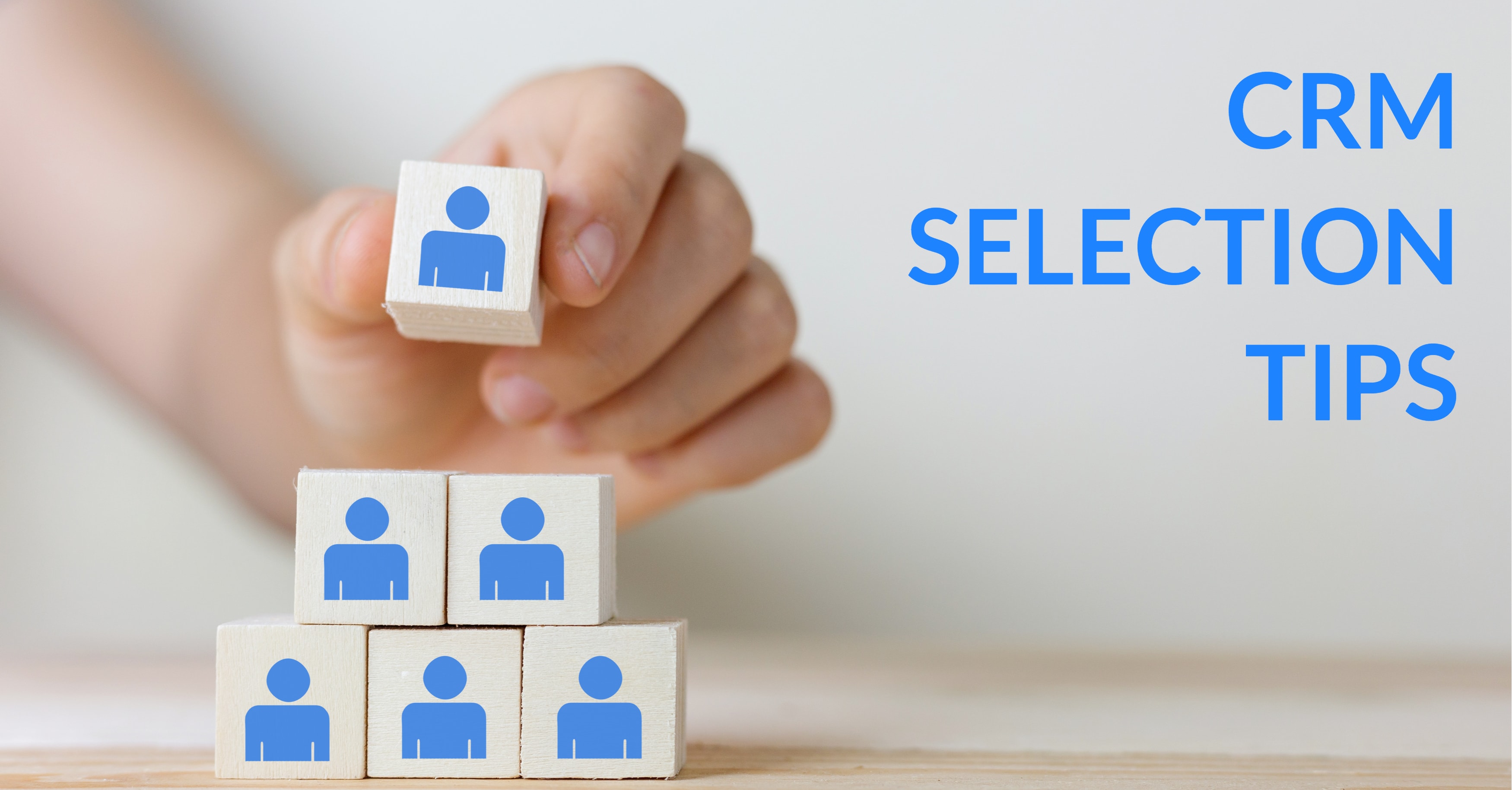 CRM Selection Tips