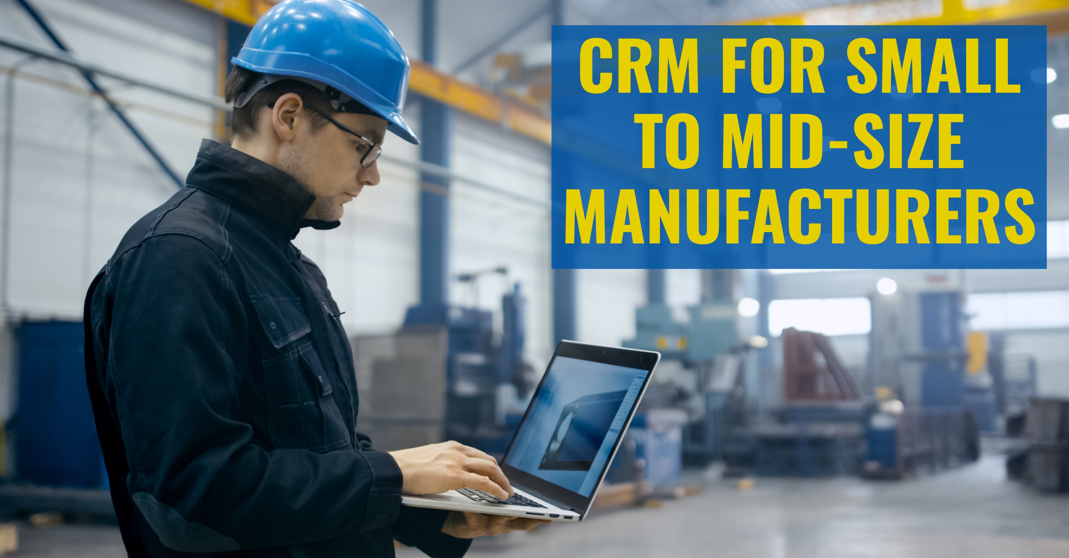 crm-small-manufacturing-min