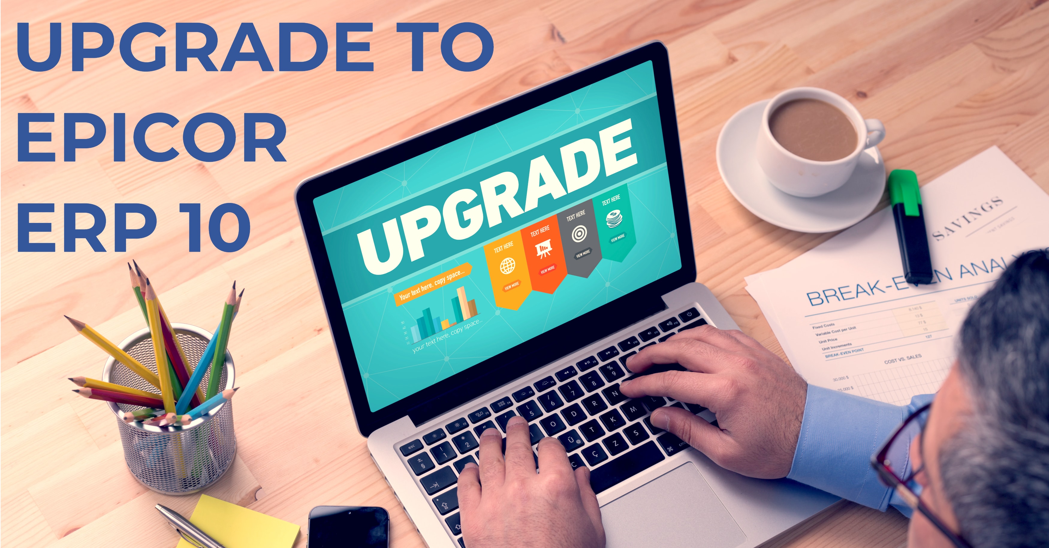 Epicor ERP 10 Upgrade
