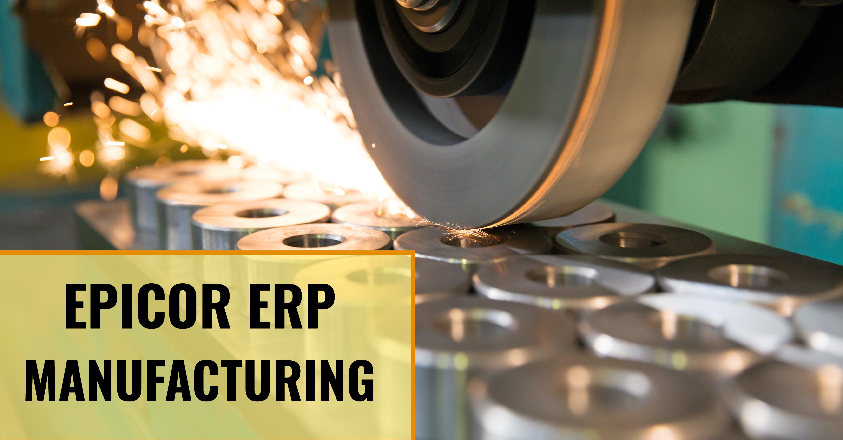 How Does Epicor Drive Value For Manufacturers?