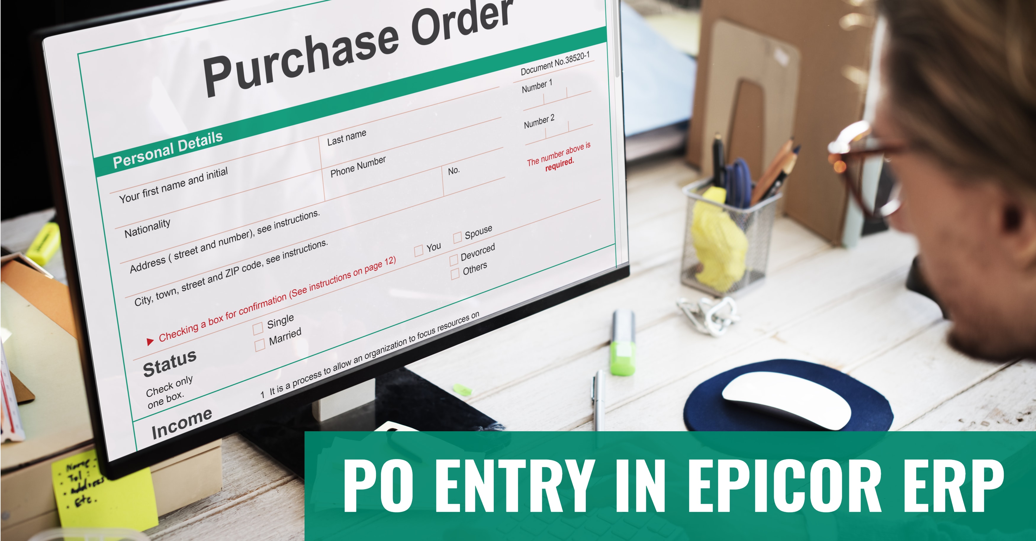 How To Enter A Purchase Order In Epicor Erp
