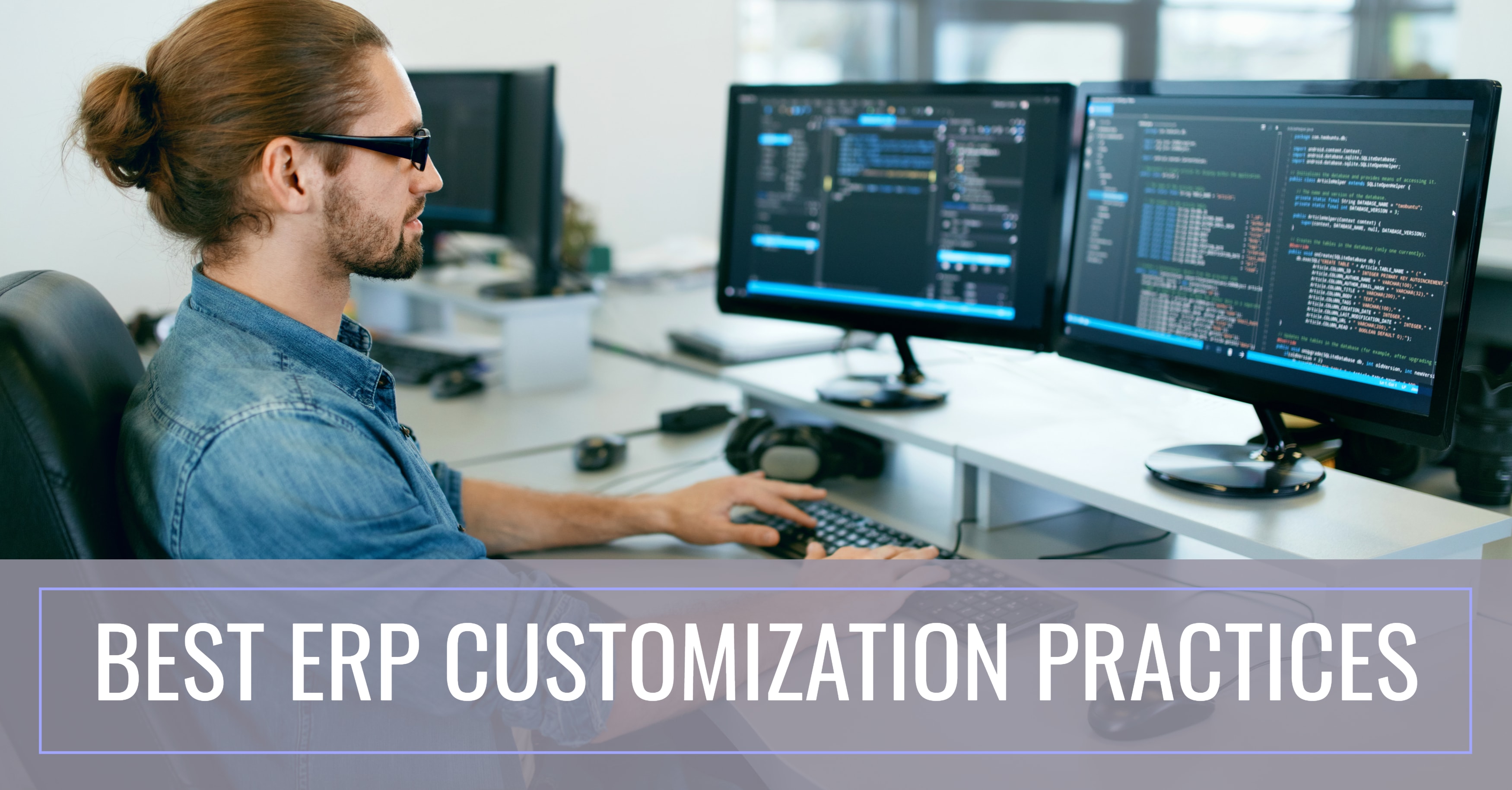 Getting Your ERP Customization Right