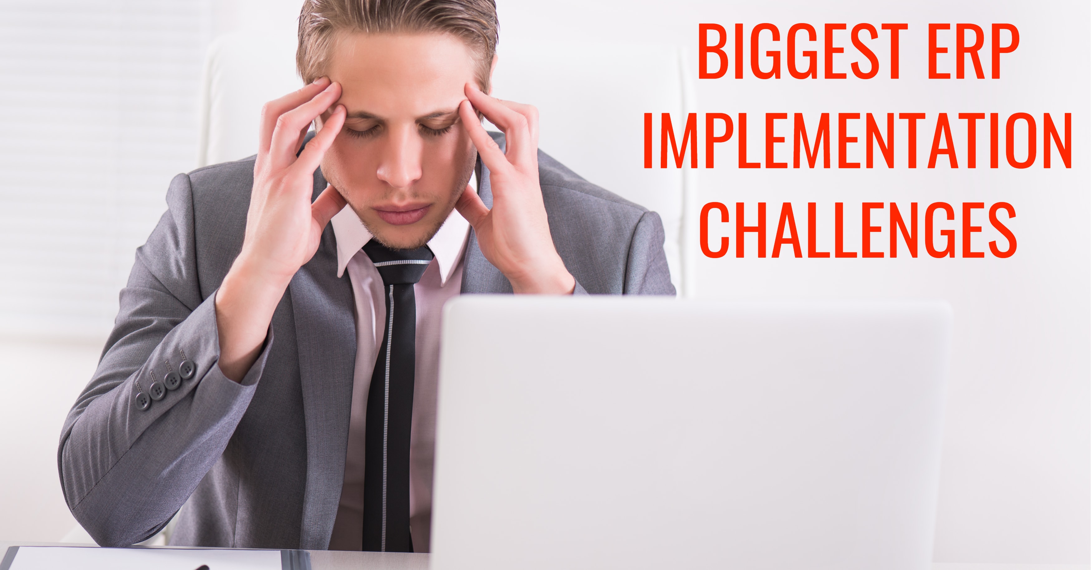 Biggest ERP Implementation Challenges