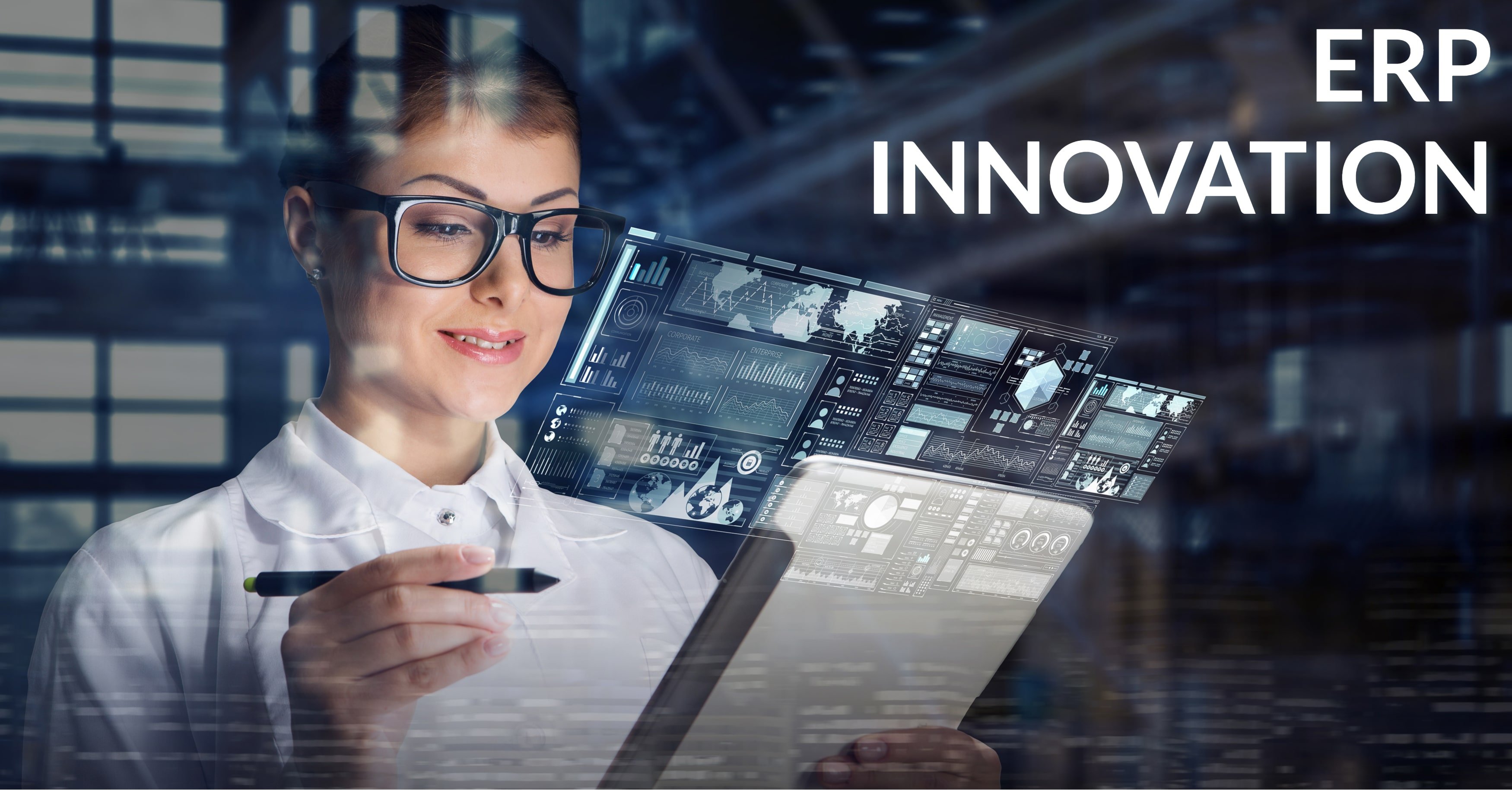 How To Capitalize On ERP Innovation