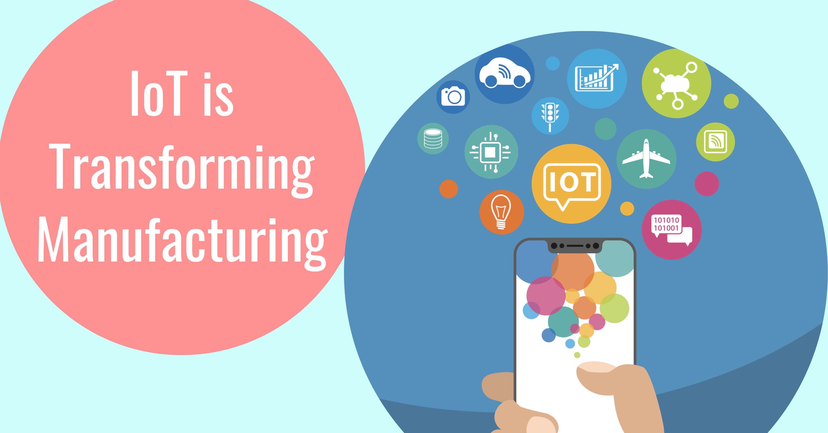 How is IoT Transforming Manufacturing?