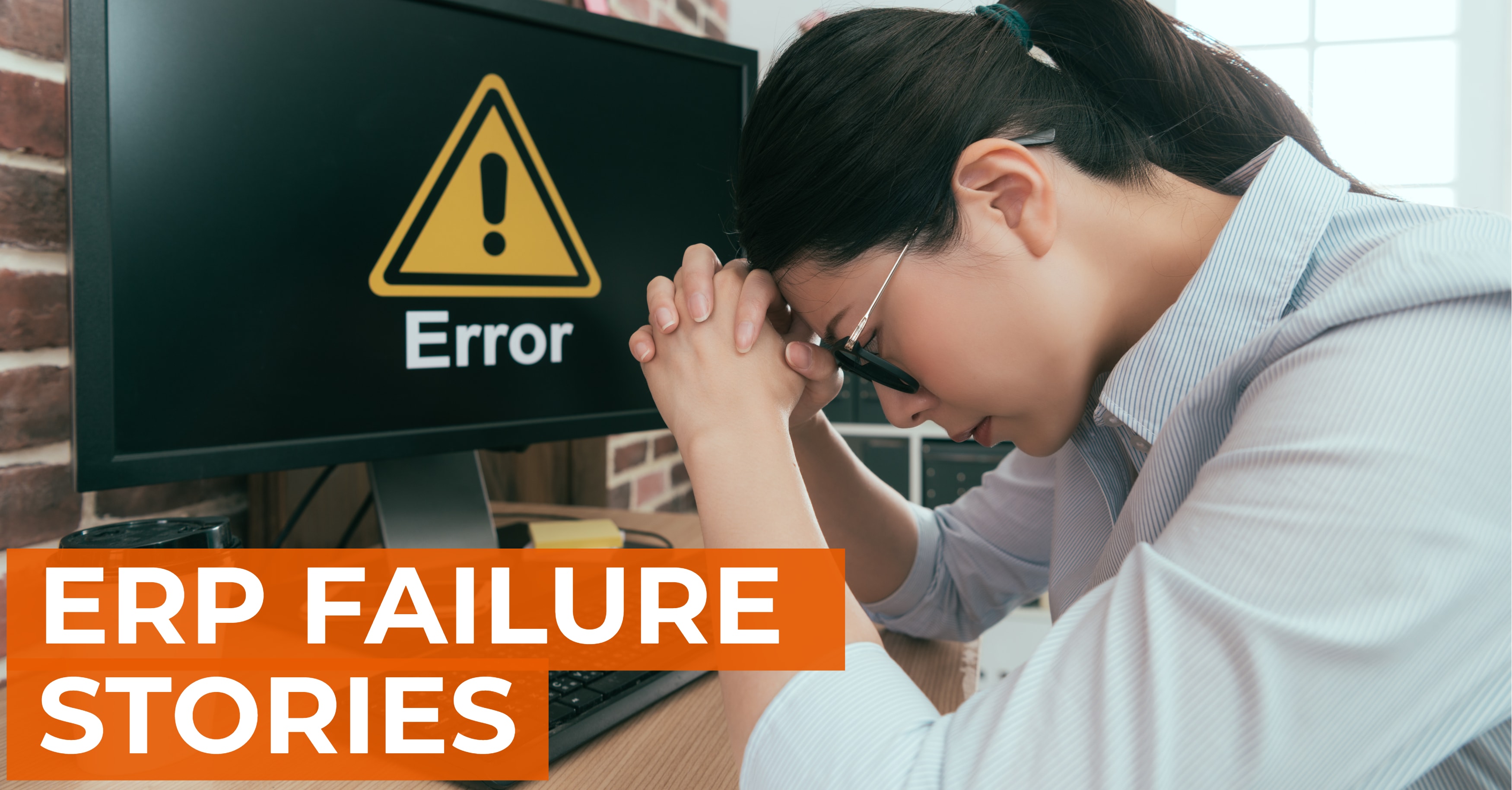 More ERP Failure Stories