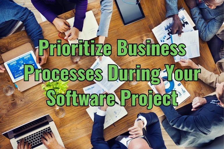 Prioritize Business Processes During Software Project