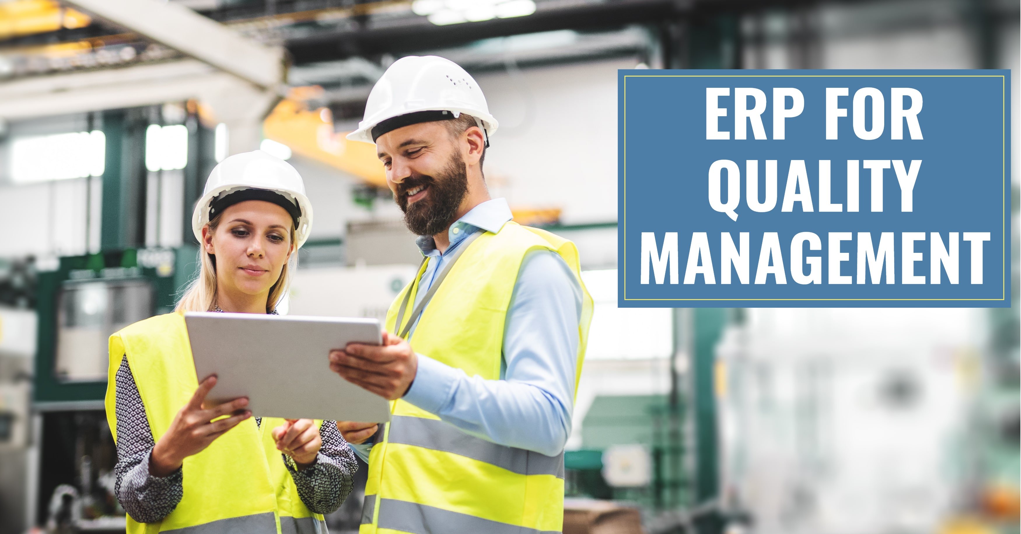 How ERP Solves Quality Management Challenges
