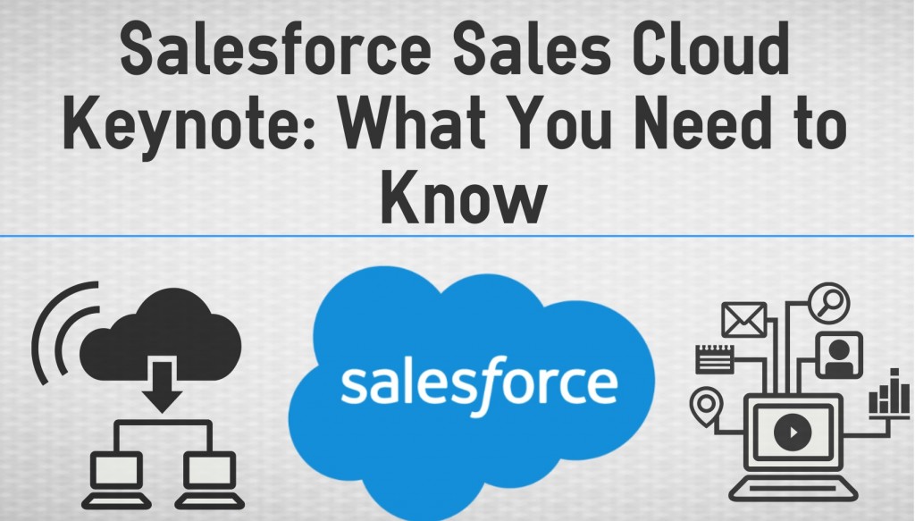 Dreamforce Sales Cloud Keynote: What You Need to Know