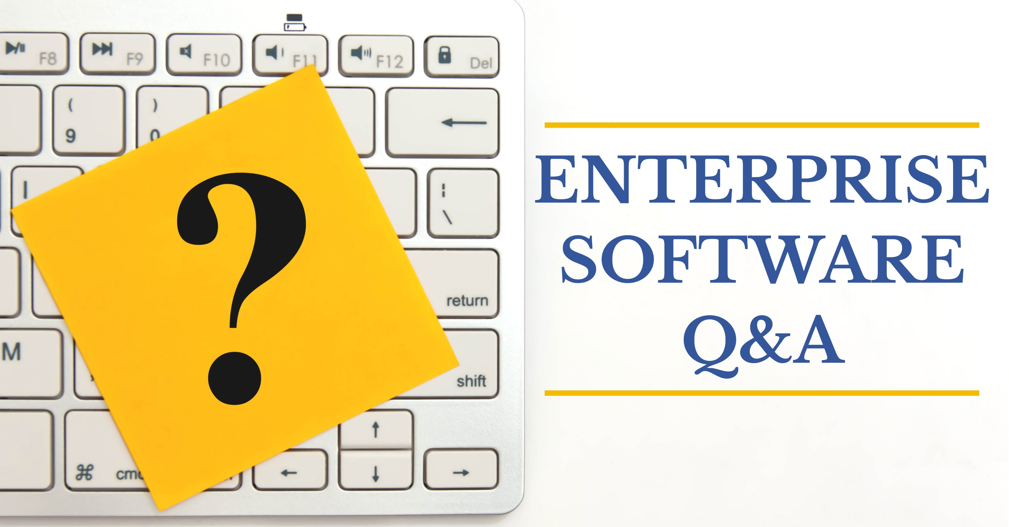Enterprise Software Q&A