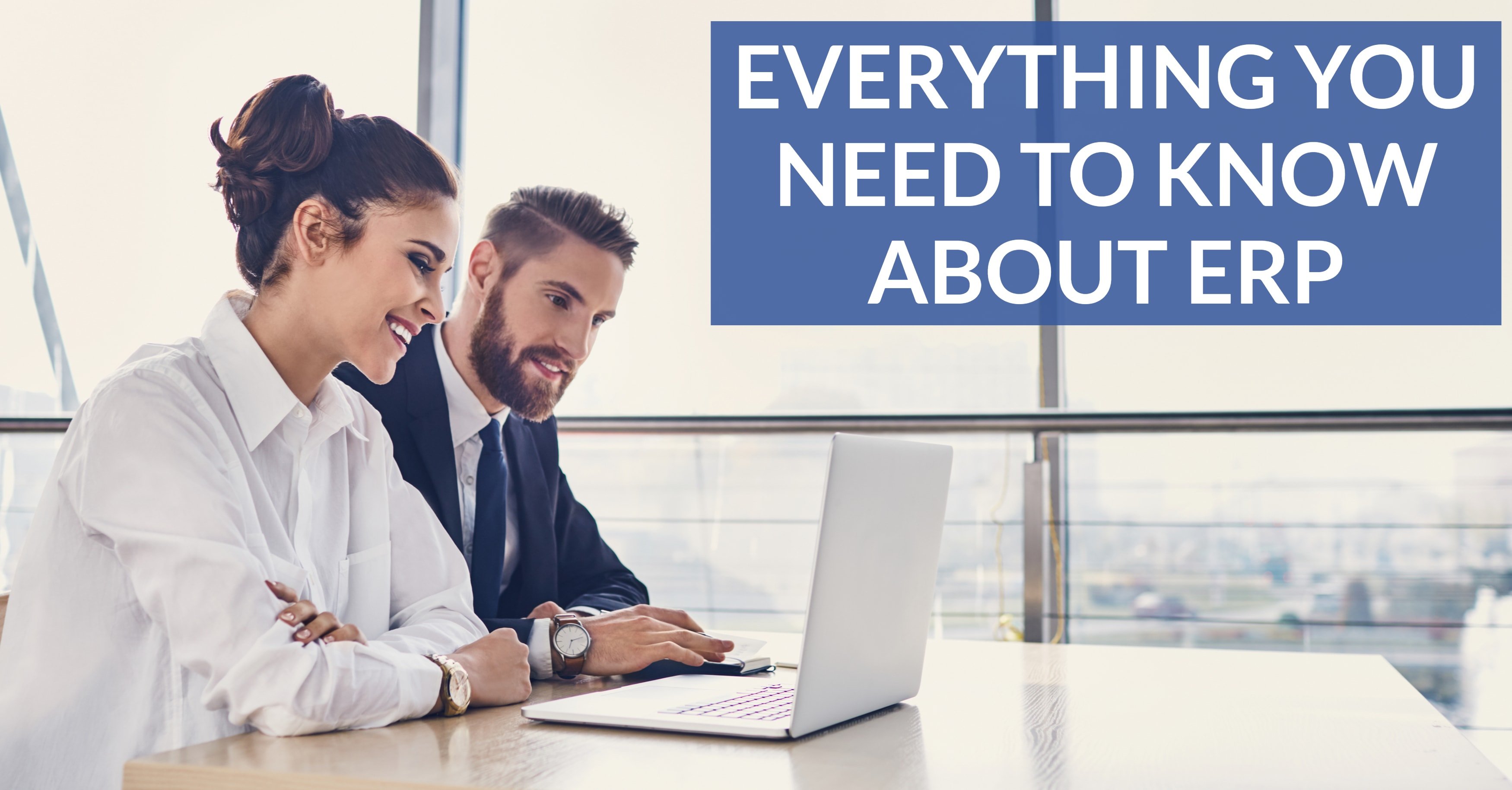 Everything You Need to Know About ERP