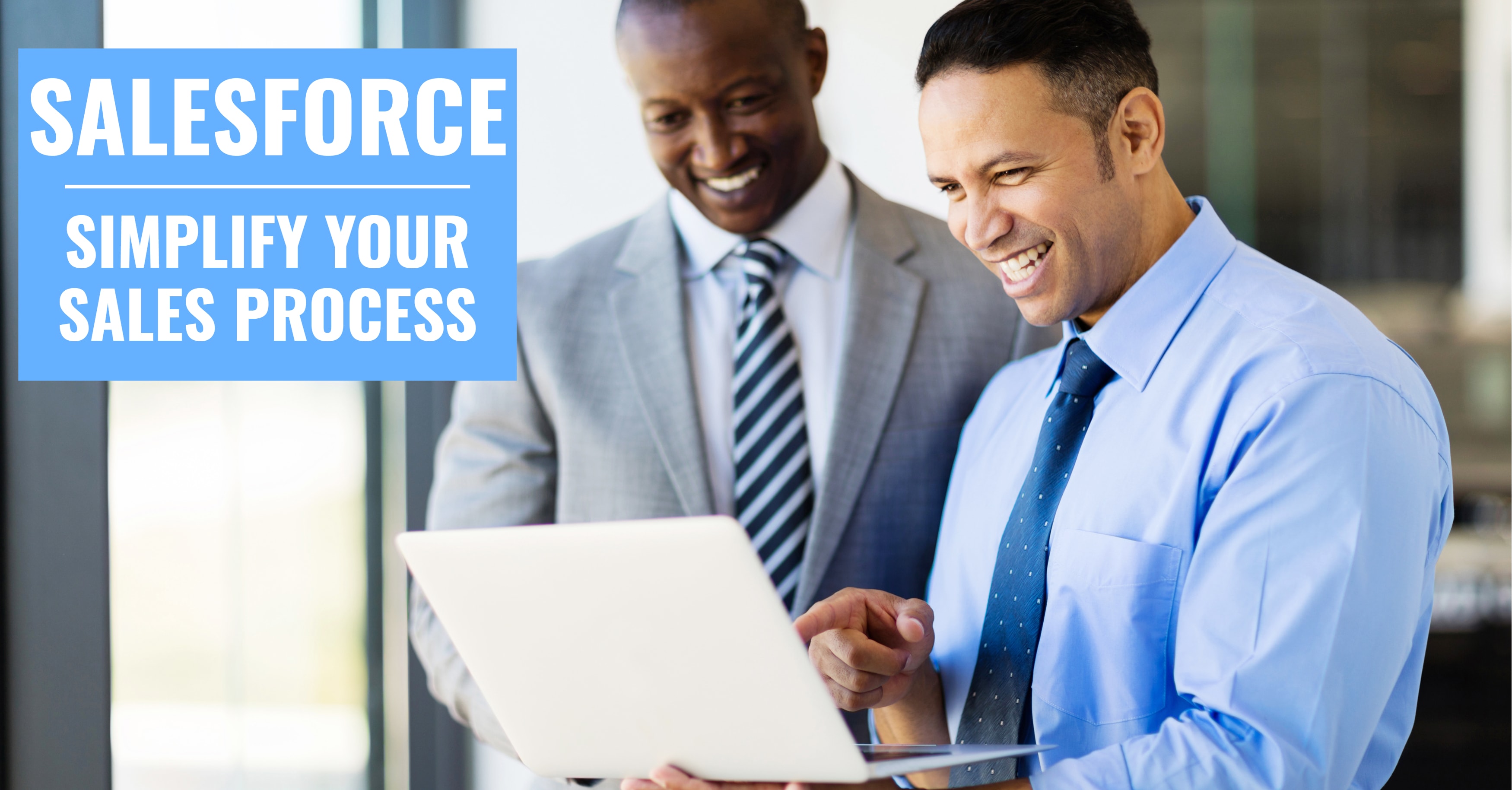 How Does Salesforce Simplify Your Sales Process?