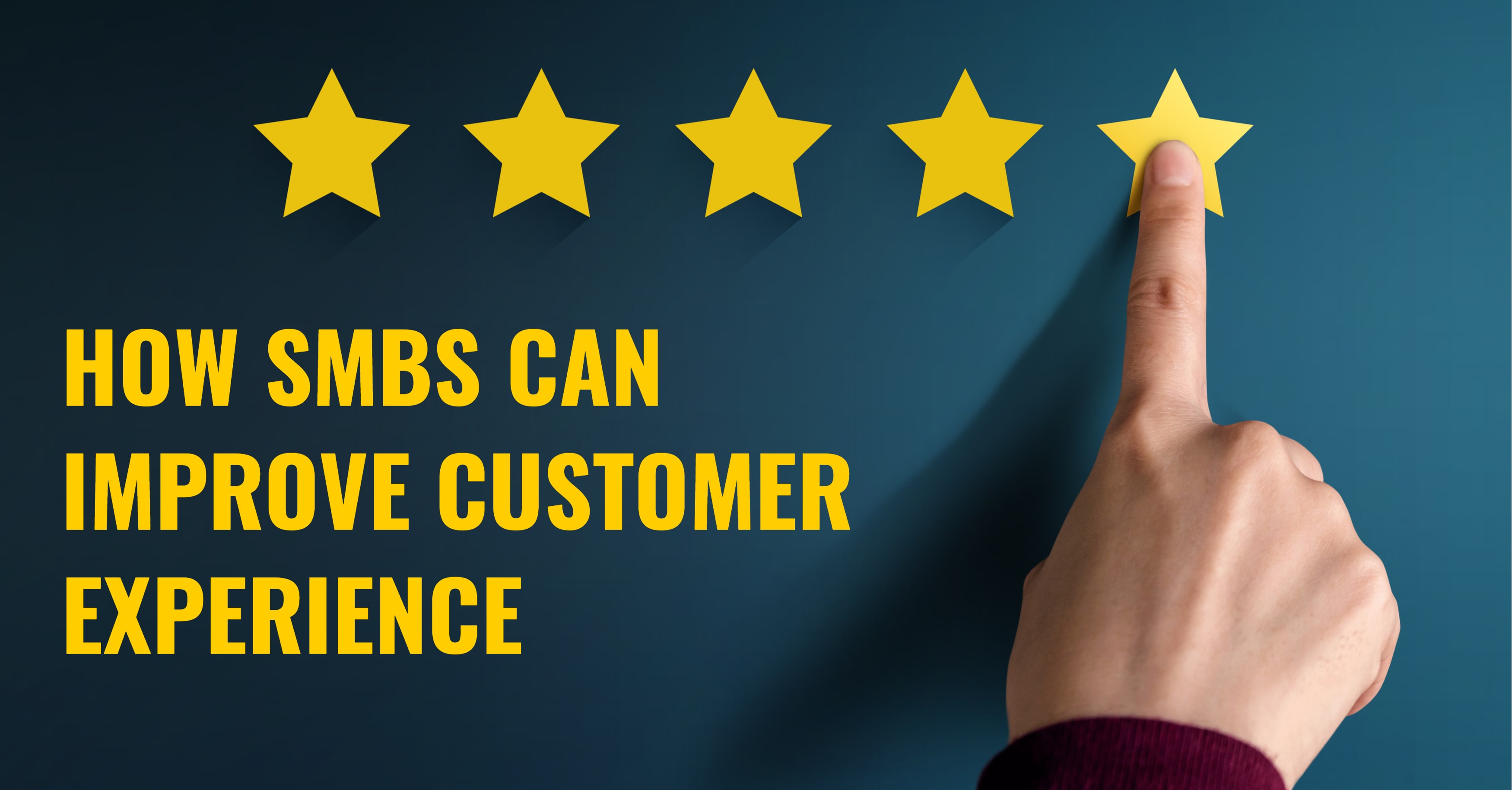 How SMBs Can Improve Customer Experience